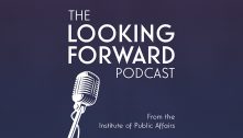 Looking Forward Ep 38: Who’s Afraid Of The Nation State?
